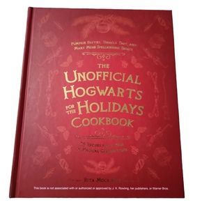 The Unofficial Hogwarts for the Holidays Cookbook 2020